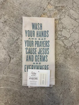 Wash Your Hands and Say Your Prayers Kitchen Towel